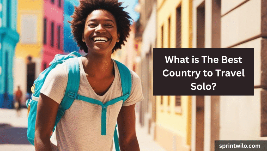 Best Places For Solo Travel