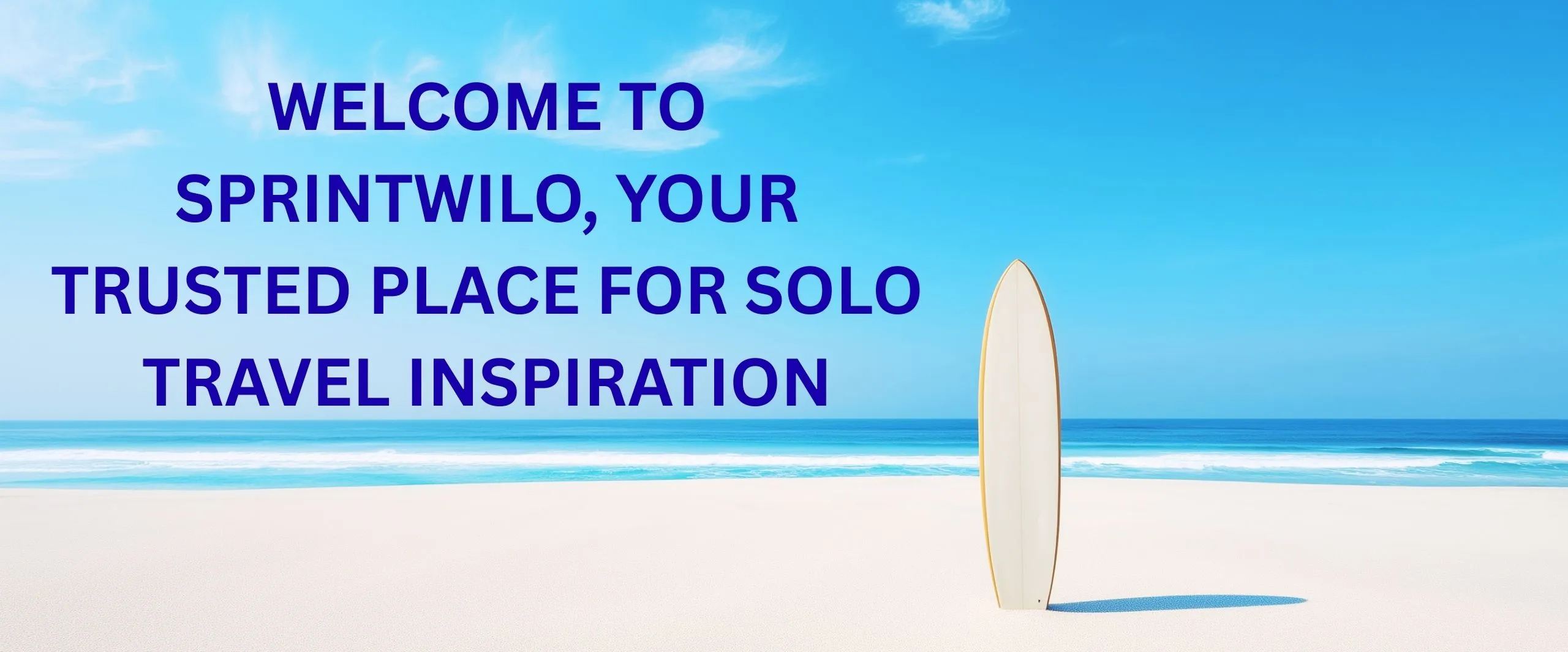 Welcome to SprintWilo, your trusted place for solo travel inspiration
